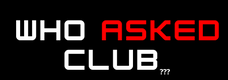 WHOASKED CLUB